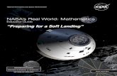 “Preparing for a Soft Landing” - NASAOrion will be similar in shape to the Apollo spacecraft, but significantly larger. The Apollo- ... “Future testing will reduce risk associated