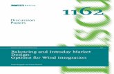 Balancing and Intraday Market Design: Options for Wind ... · Balancing and Intraday Market Design: Options for Wind Integration Frieder Borggrefe+ & Karsten Neuhoff* October 2011•