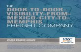 THE DOOR-TO-DOOR- VISIBILITY-FROM- MEXICO-CITY-TO- … · 06/12/2017  · HOW SHIPPING IS DONE. Moving freight back and forth between the United States and Mexico doesn’t have to