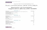 Dual certification NEW SYLLABUStheedge.co.in/courses/BCA with SEIMS.pdf · Application (BCA) with SEIMS ... DBMS Lab 2 TOTAL CREDITS 16 . Software Engineering Infra Structure Management