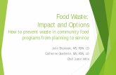 Food Waste: Impact and Options Waste OH Hunger Summit PPT...Social entrepreneurship - business unit of ... ServSafe Certified Culinary and Packaging Staff Cost Analyst. Defining the