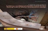 A step-by-step guide to building a traditional double-ended timber … · 2013-11-05 · A step-by-step guide to building a traditional double-ended timber fishing craft of Khmer