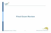 Final Exam Review - cps.cse.uconn.edu · Operating System Concepts –9thEdition 1.9 Silberschatz, Galvin and Gagne ©2013 Operating System Structure Multiprogramming(Batch system)