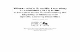 Wisconsin’s Specific Learning Disabilities (SLD) Rule · Wisconsin’s Specific Learning Disabilities (SLD) Rule 3 conditions such as perceptual disabilities, brain injury, minimal