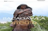 SACAGAWEA - Amazon S3from+2014Ques… · Sacagawea didn’t want her son to be . afraid of his father’s sleeping body in the doorway. “Oh look, Pompey. Papa is playing a sleeping