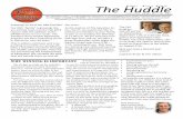 The Huddle Issue 1 ‘19 · the 1 st Dimension (x’s and o’s). How-ever, the answer is NOT to quit pursuing excellence at coaching the 1st Dimension. That is still a very important