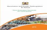 Devolution and Public Participation In Kenyauraia.or.ke/wp-content/uploads/2017/06/CIVIC... · Devolution And Public Participation In Kenya Civic Education Handouts For Participants