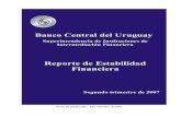 Reporte de Estabilidad Financiera · 2019-02-06 · 3 vencidos, ascienden en promedio a un 30% de los activos totales, mientras que si se excluye al Banco Hipotecario del Uruguay