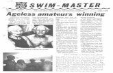 SWIM-MASTER VOL VI I - NO 5 USA NATIONAL PUBLICATION FOR MASTERS SWIMMERS JUNE 1978 Ageless amateurs winning Two of America's most ac complished amateur athletes were in Corpus