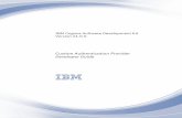 Custom Authentication Provider Developer Guide...Contents Introduction v Chapter 1. What's New?.....1 IBM Cognos HTML documentation has accessibility features. PDF documents are supplemental
