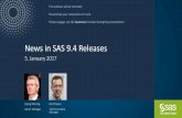 News in SAS 9.4 Releases · •Base SAS, SAS programming, ODS, ODS Graphics and SAS Enterprise Guide • CAS and integration with SAS 9.4 components • Webinars and FANS - the new