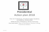 Presidential Action plan 2018 - IAP Kerala · Intensive Care- Dr Ajith Krishnan, Dr Vivin Abrahm Dermatology- Joshy K K 10/3/2018 11 ... Dr Ananda Kesavan Dr Gisi shibu Dr Rajesh