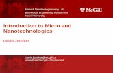 Introduction to Micro and Nanotechnologiesmnm.physics.mcgill.ca/~micronano/2013/micronano... · 2013-03-05 · Goals of the course Micro and Nanobiotechnology course 2013 Learn about