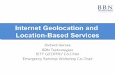 IP Location-based Services - MENOG · 2017-04-25 · Internet Geolocation and Location-Based Services Richard Barnes BBN Technologies IETF GEOPRIV Co-Chair ... • Wireless measurements