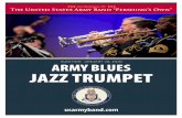 AUDITION JANUARY 28, 2020 JAZZ TRUMPET · HHH from DC HHH The United States Army Band Pershing s Own usarmyband.com ARMY BLUES JAZZ TRUMPET AUDITION JANUARY 28, 2020