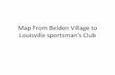 Map From Belden Village to Louisville sportsman’s Club From Belden... · Text Directions • The Louisville Sportsman's Club • 5300 Maplegrove Rd. Louisville OH 44641 From RT