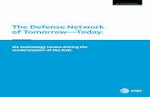 The Defense Network of Tomorrow—Today. · The Defense Network of Tomorrow—Today. 5 5 Interoperability within the DoD and between mission partners—DoD enterprise maintains redundant,