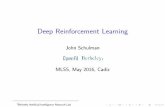 Deep Reinforcement Learning - Amazon Web Servicesrl-gym-doc.s3-website-us-west-2.amazonaws.com/mlss/2016-MLSS-RL.pdf · Games A di erent kind of optimization problem (min-max) but