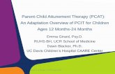 Parent-Child Attunement Therapy (PCAT): An Adaptation ......Parent-Child Attunement Therapy (PCAT): An Adaptation Overview of PCIT for Children Ages 12 Months-24 Months Emma Girard,