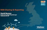 RAN Sharing & Reporting · 2017-10-07 · Telefonica UK 3 3 Telefonica O2 UK O2 is the commercial brand of Telefónica UK Limited, a leading digital communications company with over