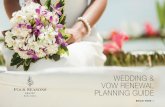 WEDDING & VOW RENEWAL PLANNING GUIDE · oral bouquets and decorations to your menu preferences, wedding cake design and more. ... Mount Otemanu, whether from the spacious interior