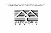 The use of geogrids in road and railway applicationsalpeadriatextil.com/...of_geogrids_in_road_and_railway_applications.pdf · 2 THE USE OF GEOGRIDS IN ROAD AND RAILWAY APPLICATION