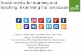 Social media for learning and teaching: Examining the landscape · 2020-02-12 · Social media for learning and teaching: Examining the landscape Diane M. Rasmussen Pennington PhD