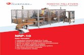 NRP-10PNEUMATICS: “FESTO”, “SMC” INSTALLATION Power: 480 VAC, 20 AMPS, 3 Phase. Control voltage 24VDC. Air: 90 PSI, 5 cfm Distributed by SPECIFICATIONS: ROBOTIC PALLETIZER