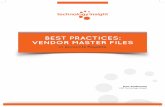 BEST PRACTICES: VENDOR MASTER FILES · Best Practices: Vendor Master Files in Accounts Payable 4 TOP 5 RAMIFICATIONS OF UNCLEAN VENDOR MASTER FILES MISSED EARNED DISCOUNTS AND CONTRACT
