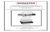 OPERATION, SERVICE & PARTS MANUAL · Genuine Broaster Chicken®, Broasted®, Broaster Chicken®, Broaster Foods®. and Broasterie® are regis-tered trademarks. Usage is available