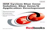 IBM System Blue Gene Solution: Blue Gene/Q Application ... System Blue Gene Solution - Blue Gene-Q...International Technical Support Organization IBM System Blue Gene Solution: Blue