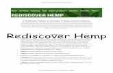 Cannabis Sativa L. Rediscover Hemprediscoverhemp.com/wp-content/uploads/2015/06/history-of-hemp-timeline-on-Rediscover...Rediscover Hemp A 10,000 year History of Cannabis & Hemp use