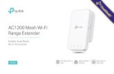 AC1200 Mesh Wi-Fi Range ExtenderUS) 1.0 Datasheet.pdf · The AC1200 Mesh Wi-Fi Range Extender connects to your router wirelessly, strengthening and expanding its signal into areas