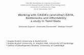 Bottlenecks and Affordability a study in Tamil NaduWorking with CAIDA’s (and other) DATA, Bottlenecks and Affordability a study in Tamil Nadu Sebastian Sigloch1, Emanuele Giovannetti2