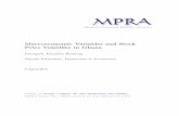 Macroeconomic Variables and Stock Price Volatility in Ghana · Munich Personal RePEc Archive Macroeconomic Variables and Stock Price Volatility in Ghana Prempeh, Kwadwo Boateng ...