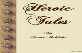 Heroic Tales - LadyWeb · commemorate the romantic deeds of Charlemagne and his paladins. Written in various languages, and at periods widely separated, these tales present a curious