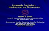 Biomaterials, Drug Delivery, Nanotechnology and …Biomaterials, Drug Delivery, Nanotechnology and Bioengineering Nicholas A. Peppas Center for Biomaterials, Drug Delivery, Bionanotechnology