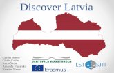 Discover Latvia - paol.iscap.ipp.ptpaol.iscap.ipp.pt/lstiproject/images/documents/O1_Educational_Package...•Latvia is 0.12 times as big as France •Saeima –100 members. 4 wonderful