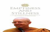 Emptiness and Stillness - Perth WA · 2018-08-17 · The Buddhist Society of Western Australia (Inc.) 18-20 Nanson Way Nollamara WA 6061 Australia Permission to copy, reprint and