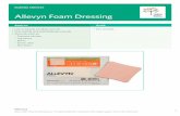 Allevyn Foam Dressing - Royal Children's Hospital · dressing such as a foam dressing as the foam will absorb the gel Reference Refer to QUT Wound Dressing Guide, “Promoting Healthy