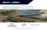 Rookwood Weir Project Brochure. · 2020-02-24 · Building the Rookwood Weir The construction of Rookwood Weir will be managed by the Rookwood Weir Alliance, made up of Sunwater,