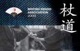 BRITISH KENDO ASSOCIATION · a staff of 4 shaku 2 sun and 1 bu in length and 8 bu in diameter; and to finally combine the ... British Kendo Association also includes: koryu techniques