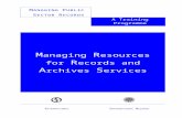 Managing Resources for Records and Archives … · Web viewManaging Resources for Records and Archives Services Managing Public Sector Records A Study Programme General Editor, Michael