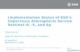 Implementation Status of ESA's Copernicus Atmospheric ... Sentinel 4 5.pdf · 5. Sentinel-4 and Sentinel-5. will provide data for atmospheric composition monitoring from geostationary