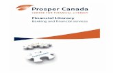 Financial Literacy - Prosper Canadaprospercanada.org/prospercanada/media/PDF/Facilitator Tools/English... · $100,000 to unlimited. It ensures you will get your : money back if the