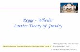 Regge - Wheeler Lattice Theory of Gravitygies/Conf/SIFT2015/Hamber.pdf · Lattice Theory of Gravity Based on a dynamical lattice Incorporates continuous local invariance Puts within