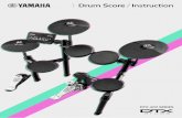 Drum Score Instruction - Yamaha Corporation · The rhythm pattern of Rehearsal Mark B adds a bass drum at the 4 position. phrases, start by practicing the basic pattern fo ... Fills