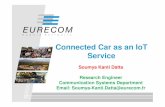 Connected Car as an IoT Service - Eurecom · 20-Jul-2016 Connected Car as an IoT Service - p 12 M2M • Automatic diagnostics of cars • Data collection from engine management system