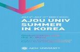 AJOU UNIVERSITY AT A GLANCE Office of ... Ajou University is a leading Research University in South