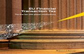 EU Financial Transaction Tax - Ernst & Young · 2015-07-29 · EU Financial Transaction Tax The tiny tax with global ramifications 2 Essentially any secondary market transaction is